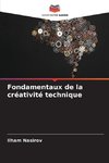 Fondamentaux de la créativité technique