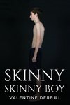 Skinny, Skinny Boy