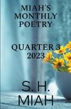 Miah's Monthly Poetry 2023 Quarter 3