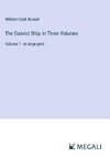 The Convict Ship; In Three Volumes