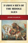 Famous Men of the Middle Ages