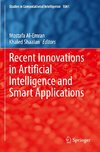 Recent Innovations in Artificial Intelligence and Smart Applications