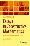 Essays in Constructive Mathematics