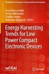 Energy Harvesting Trends for Low Power Compact Electronic Devices