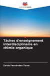 Tâches d'enseignement interdisciplinaire en chimie organique