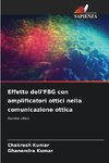 Effetto dell'FBG con amplificatori ottici nella comunicazione ottica