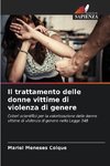 Il trattamento delle donne vittime di violenza di genere