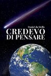 Credevo di Pensare