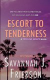 Escort to Tenderness