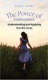 The Power of Forgiveness