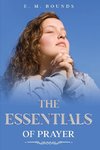 The Essentials of Prayer