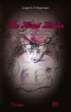 The Heart Healer - and other atrocities