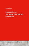 Introduction to The Hague Land Warfare Convention