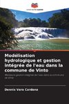 Modélisation hydrologique et gestion intégrée de l'eau dans la commune de Vinto