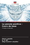 La pensée positive : Cours de base