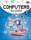 Computers Our Lifeline -3