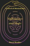 Malfeasance and Magic