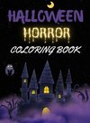 Halloween Horror Coloring Book