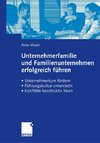 Unternehmerfamilie und Familienunternehmen erfolgreich führen