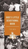 God's Little Devotional Book for Men