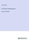 Lui; Roman Contemporain