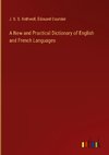 A New and Practical Dictionary of English and French Languages