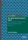 The Neutrality Paradox in Sport