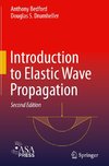 Introduction to Elastic Wave Propagation