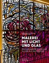 Malerei mit Licht und Glas