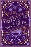 Drei Magier und eine Margarita