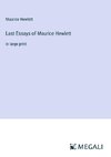 Last Essays of Maurice Hewlett