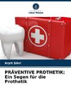 PRÄVENTIVE PROTHETIK: Ein Segen für die Prothetik