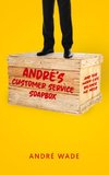 André's Customer Service Soapbox