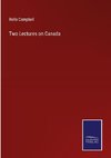 Two Lectures on Canada