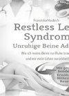 Restless Legs Syndrom: Unruhige Beine Adieu