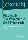 Die digitale Transformation in der Filmindustrie