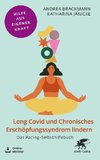 Besser leben mit Long Covid und ME/CFS