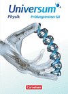 Universum Physik Sekundarstufe II Gymnasiale Oberstufe. Prüfungstrainer - Abiturtraining