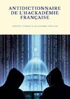 Antidictionnaire de l'Hackadémie française