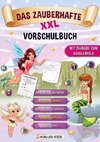 Das zauberhafte XXL Vorschulbuch