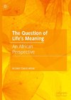 The Question of Life's Meaning