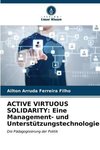 ACTIVE VIRTUOUS SOLIDARITY: Eine Management- und Unterstützungstechnologie