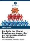 Die Rolle der Mewat Development Agency bei der sozioökonomischen Entwicklung