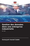 Gestion des données dans une entreprise industrielle