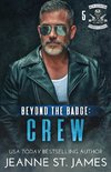 Beyond the Badge - Crew