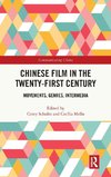 Chinese Film in the Twenty-First Century