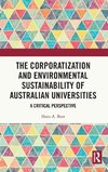 The Corporatization and Environmental Sustainability of Australian Universities