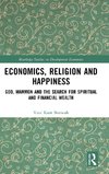 Economics, Religion and Happiness