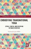 Embodying Transnational Yoga