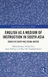 English as a Medium of Instruction in South Asia